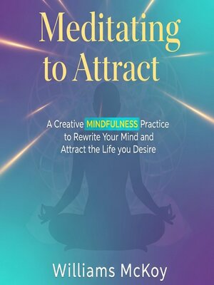 cover image of Meditating to Attract
